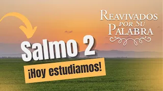 Psalm 2: God Is Still In Control | Revived by His Word | #RPSP 2026