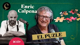 LA RENAIXENÇA: El puzle, amb Enric Calpena (1x172)