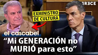 Former Minister of Culture attacks Sánchez: "My generation didn't fight for this" | El Cascabel