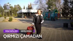 Qırmızı Çamadan - 18.01.2026