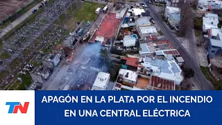 Major blackout in La Plata: power plant catches fire and thousands of residents are without elect...