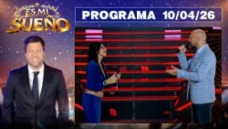 ES MI SUEÑO - Programa 10/04/26