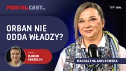Scenariusze wyborów na Węgrzech. Orban nie odda władzy? | Magdalena Jakubowska | PORTALCAST