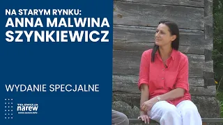 On the Old Market: Anna Malwina Szynkiewicz, Director of the Adam Chętnik Kurpie Open-Air Museum