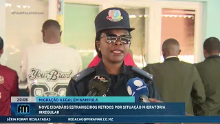 Nine foreign nationals detained for irregular immigration status in Nampula @MiramarNews