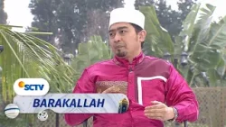 Ketika Elit Iman Teruji | Barakallah
