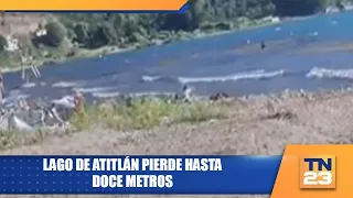 Lake Atitlán loses up to twelve meters