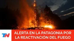 ALERTA EN LA PATAGONIA POR LOS INCENDIOS: se reactivó el fuego y hay un operativo de evacuación