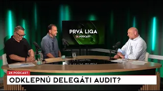 24 podcast - Prvá liga: Odklepnú delegáti audit?