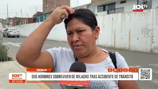 Trujillo: Two men miraculously survive traffic accident