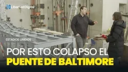 Experto explica las causas del "colapso global" del puente de Baltimore