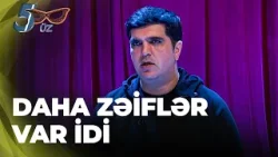 5 Üz - Nicat Gözəlovun Emil Bədəlova etirazı - Səhv edib məni çıxartdı