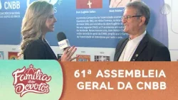 61ª Assembleia Geral CNBB: entrevista com Dom Geraldo de Paula Souza