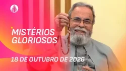 Terço de Aparecida com Pe. Antonio Maria - 18 de outubro 2026 [Mistérios Gloriosos]