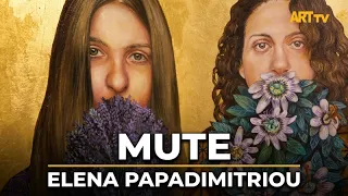 Elena Papadimitriou | MUTE | Istanbul Concept Gallery