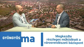 Megkezdte részleges működését a városrendészeti bázispont