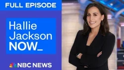 Hallie Jackson NOW - Oct. 9 | NBC News NOW