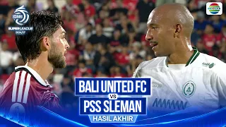 Hasil Akhir Pertandingan - Bali United FC vs PSS Sleman | BRI Super League 2026/27