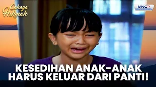 Anak Panti Sedih Karena Harus Meninggalkan Panti Asuhan | EMAK YANG KAYA HATI | CAHAYA HIKMAH