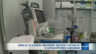 Április óta közel négyszáz beteget láttak el a szívkatéteres laborban