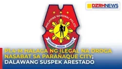 P1.4-M halaga ng ilegal na droga nasabat sa Parañaque City; dalawang suspek arestado