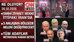 Tarihi ziyaret: Mekke İttifakı İran'da | Tüm adaylar Netanyahu kadar beter -TarafsızBölge 26.10.2026