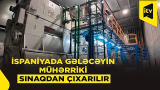 Dünyanın ilk böyükmiqyaslı hidrogen mühərriki İspaniyada sınaqdan keçirilir