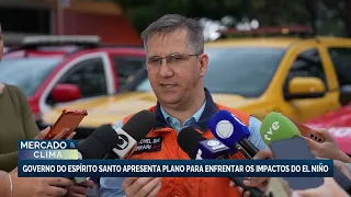 Espírito Santo launches strategic plan to mitigate El Niño's impact on agriculture