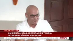 Ambientalistas aseguran es tardía intervención del río Haina
