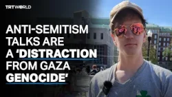 Jewish student calls anti-Semitism claims ‘distraction from Gaza genocide’