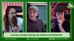 CÓDIGO ENTRERRIANO - Invitado: QUIQUE MOLINA EN CÓDIGO ENTRERRIANO