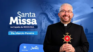 Santa Missa na Capela Nossa Senhora de Fátima | 12/08/26 - Padre Marcinho