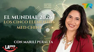 THE 2026 WORLD CUP AND THE FIVE ELEMENTS OF CHINESE MEDICINE WITH MARILÍ PERALTA ON THE 11TH AT 1...
