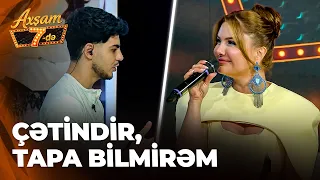 Axşam 7-də - Bartu Kamal Mina Hüseyni öz mahnıları ilə sınağa çəkdi