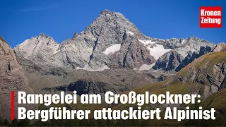 Mountain guide attacked mountaineer on the Grossglockner | krone.tv NEWS