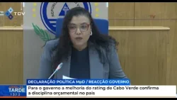 Para o governo a melhoria do rating de Cabo Verde confirma a disciplina orçamental no país