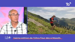 LE + - 14ème édition de l'Ultra Tour des 4 Massifs