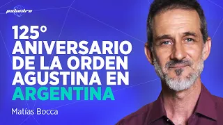 125th Anniversary of the Augustinian Order in Argentina