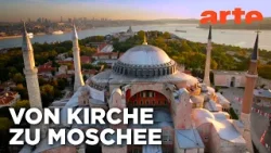 Hagia Sophia - Denkmäler der Ewigkeit | Doku HD Reupload | ARTE