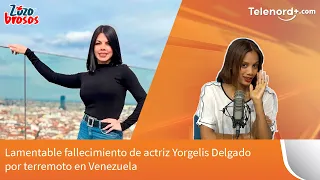 Tragic death of actress Yorgelis Delgado due to earthquake in Venezuela