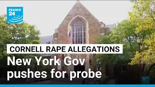 New York Gov pushes for probe into Cornell's handling of gang rape allegation • FRANCE 24 English