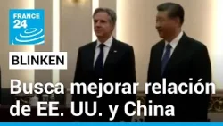 Pulso diplomático de Antony Blinken en China • FRANCE 24 Español