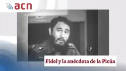 Fidel y la anécdota de la picúa