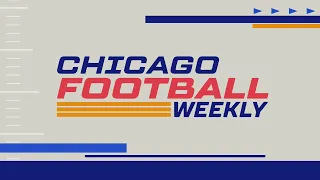 Chicago Football Weekly | Week 2 vs Vikings | Sept. 16, 2026