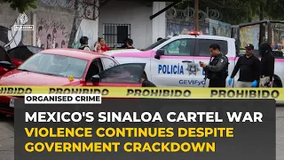 Two years of Sinaloa cartel war leave Mexico's Culiacan living in fear
