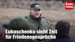 Lukaschenko sieht Zeit für Friedensgespräche | krone.tv NEWS