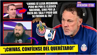 CHIVAS se va a confiar del QUERÉTARO, que hecho SUFRIR a candidatos al título: Álvaro | Generación F