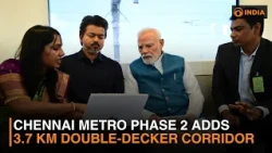 PM Modi Inaugurates Chennai Metro Phase 2 Stretch Worth ₹4,900 Crore