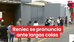 Reniec anuncia ampliación de personal y atención en fines de semana ante largas colas