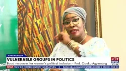 Vulnerable groups in politics: Boost resources for women’s political inclusion, Prof. Opoku Agyemang